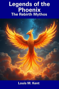 Legends of the Phoenix