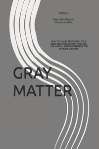 Gray Matter