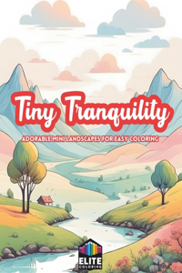 Tiny Tranquility