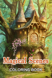 Magical Scenes Coloring Book