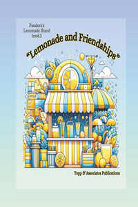 lemonade and Frinendships