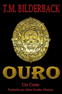 Ouro - Um Conto