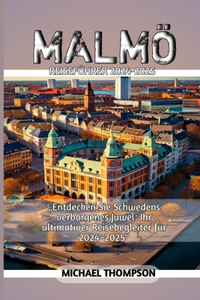 Malmö Reiseführer 2024-2025