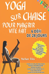 Yoga sur chaise pour maigrir vite fait