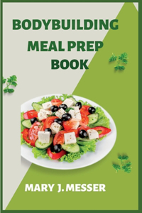 Bodybuilding Meal Prep Book