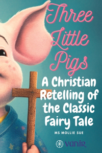 Three Little Pigs