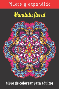 Mandala floral Libro de colorear para adultos