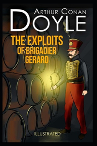 The Exploits of Brigadier Gerard Annotated