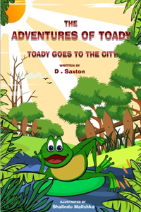 Toady goes to the city