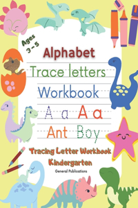 Alphabet Trace Letters Workbook / Tracing Letter Workbook Kindergarten