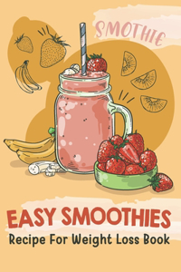 Easy Smoothies Recipe For Weight Loss Book