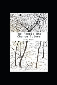 The People Who Change Colors