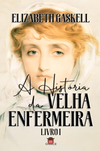 A História da Velha Enfermeira