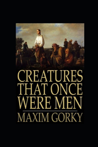 Creatures That Once Were Men illustrated