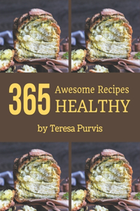 365 Awesome Healthy Recipes