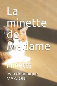 La minette de Madame