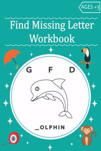 Find Missing Letter Workbook