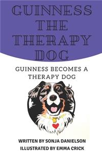 Guinness Becomes a Therapy Dog