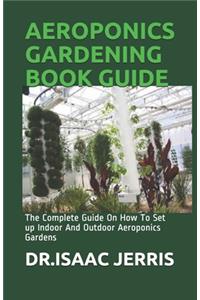 Aeroponics Gardening Book Guide