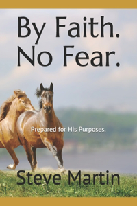By Faith. No Fear.