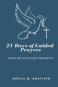 21 Days of Guided Prayers
