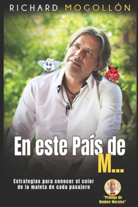 En Este País de M...