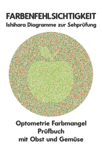 Farbenfehlsichtigkeit Ishihara Diagramme zur Sehprüfung Optometrie Farbmangel Prüfbuch mit Obst und Gemüse