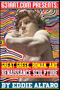 Great Greek, Roman, and Renaissance Sculpture