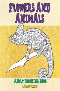 Adult Coloring Book Flowers and Animals Large Print