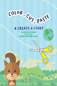 Color, Cut, Paste & Create A Story