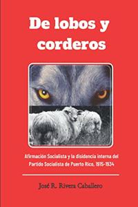 De lobos y corderos, Afirmación Socialista y la disidencia interna del Partido Socialista de Puerto Rico, 1915-1934