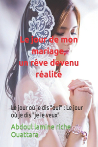 jour de mon mariage