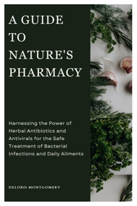 Guide to Nature's Pharmacy