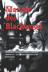 Manoir des Blackwood