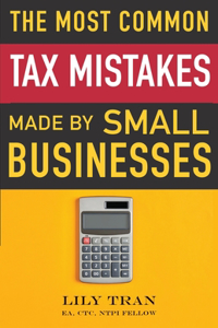 Most Common Tax Mistakes Made by Small Businesses