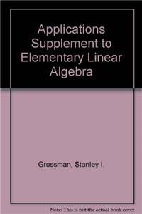 Applications Supplement to Elementary Linear Algebra