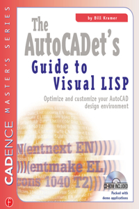 The Autocadet's Guide to Visual LISP