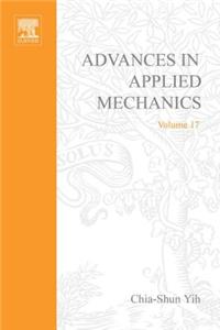 Advances in Applied Mechanics Volume 17