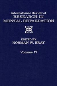 Int'l REV of Resrc in Mentl Retardtn V17