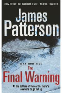 Maximum Ride: The Final Warning