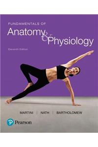 Fundamentals of Anatomy & Physiology Plus Mastering A&p with Pearson Etext -- Access Card Package