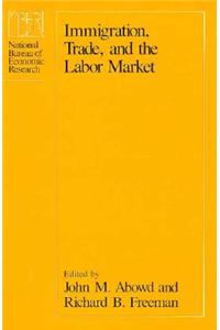 Immigration, Trade, and the Labor Market