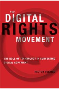 The Digital Rights Movement