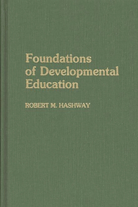 Foundations of Developmental Education