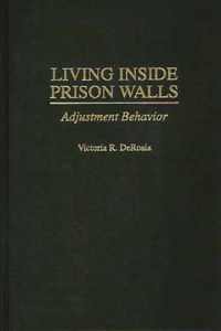 Living Inside Prison Walls