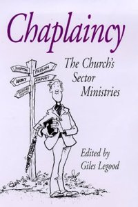 Chaplaincy: The Church's Sector Ministries Paperback â€“ 1 January 1999