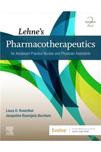 Lehne's Pharmacotherapeutics for Advanced Practice Nurses and Physician Assistants