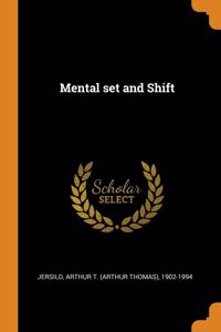 Mental set and Shift