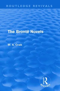 BRONT NOVELS ROUTLEDGE REVIVALS