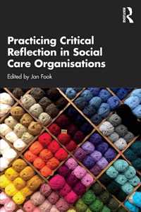 Practicing Critical Reflection in Social Care Organisations